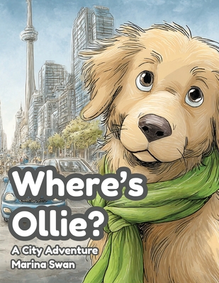 Where's Ollie A City Adventure 1923750070 Book Cover
