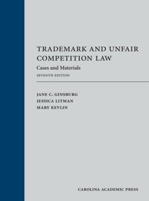 Trademark and Unfair Competition Law: Cases and... 1531022278 Book Cover