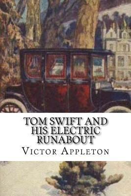 Tom Swift and His Electric Runabout 1547249269 Book Cover