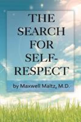 The Search for Self-Respect 1607965895 Book Cover