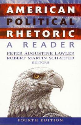 American Political Rhetoric: A Reader 0742511731 Book Cover