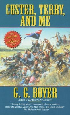 Custer, Terry, and Me 0843955120 Book Cover