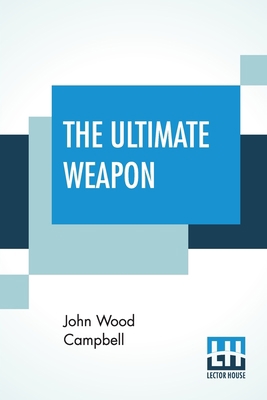 The Ultimate Weapon 9353445086 Book Cover