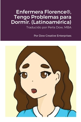 Enfermera Florence(R), Tengo Problemas para Dor... [Spanish] 1365129934 Book Cover