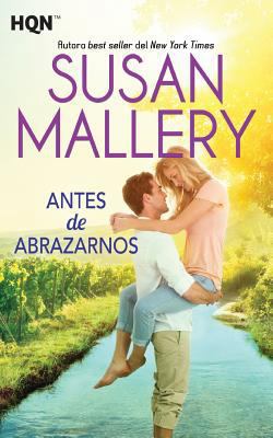 Antes de abrazarnos [Spanish] 8468777986 Book Cover