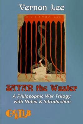 Satan the Waster: A Philosophic War Trilogy wit... 8897527515 Book Cover