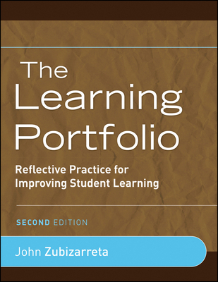 The Learning Portfolio: Reflective Practice for... 0470388471 Book Cover