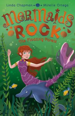 Mermaids Rock Bk 2 Floating Forest 1788951956 Book Cover