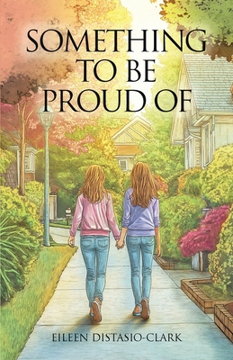 Something To Be Proud Of B0DMXXTWSN Book Cover