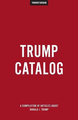 Trump Catalog 1542638291 Book Cover