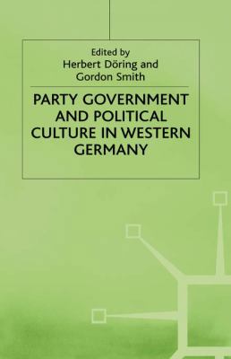 Party Government and Political Culture in Weste... 0333290828 Book Cover