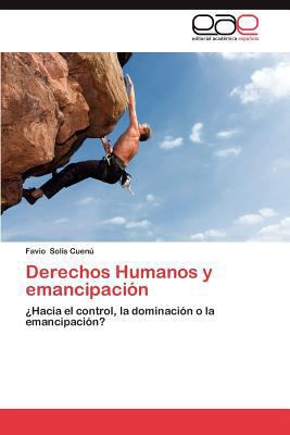 Derechos Humanos y Emancipacion [Spanish] 365904105X Book Cover