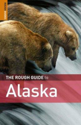 The Rough Guide to Alaska 1843537729 Book Cover