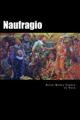 Naufragio (Spanish Edition) [Spanish] 1536803812 Book Cover