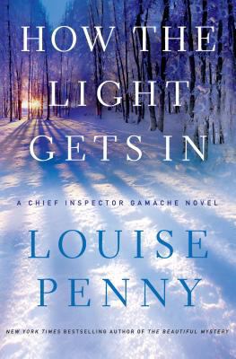 How the Light Gets in [Large Print] 1594136823 Book Cover