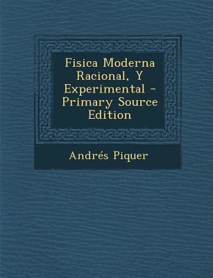 Fisica Moderna Racional, Y Experimental [Spanish] 1293045438 Book Cover