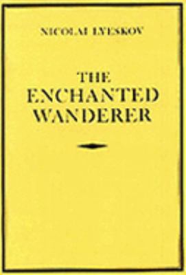 The Enchanted Wanderer 0948166045 Book Cover