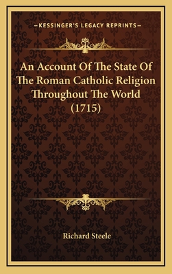 An Account of the State of the Roman Catholic R... 1164754599 Book Cover