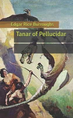 Tanar of Pellucidar B0874L119G Book Cover