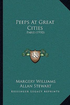 Peeps At Great Cities: Paris (1910) 1164083678 Book Cover