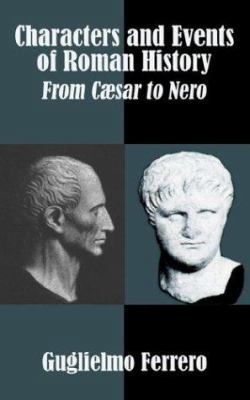 Characters and Events of Roman History: From C?... 1410206319 Book Cover