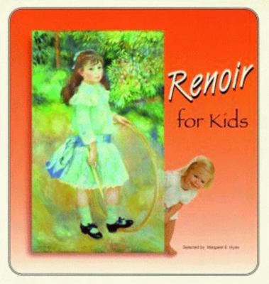 Renoir for Kids 1589802063 Book Cover