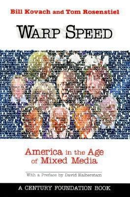 Warp Speed: America in the Age of Mixed Media 0870784374 Book Cover