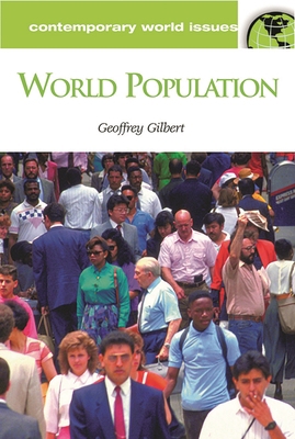 World Population: A Reference Handbook (Contemp... 1576072290 Book Cover