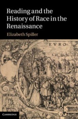 Reading and the History of Race in the Renaissance 1107007356 Book Cover