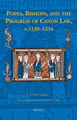 Popes, Bishops, and the Progress of Canon Law, ... 2503585477 Book Cover