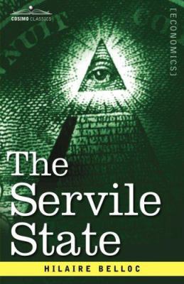 The Servile State 1602068674 Book Cover