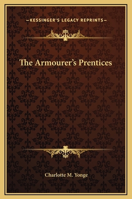 The Armourer's Prentices 1169312608 Book Cover