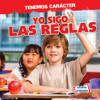 Yo Sigo Las Reglas (I Follow the Rules) [Spanish] 1538260913 Book Cover