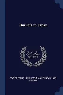 Our Life in Japan 1376721066 Book Cover