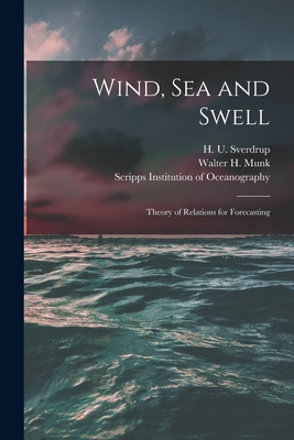 Wind, Sea and Swell: Theory of Relations for Fo... 1014436117 Book Cover