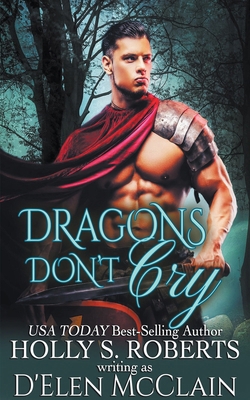 Dragons Don't Cry B0CXF6NRB2 Book Cover