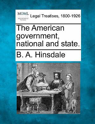 The American Government, National and State. 1240105800 Book Cover