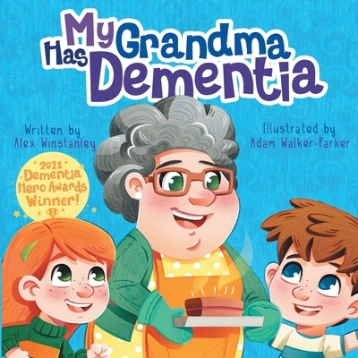 My Grandma Has Dementia 183791575X Book Cover