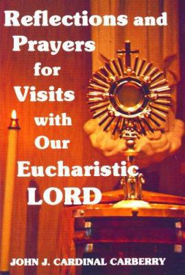 Reflections and Prayers for Visits with Our Euc... 0819864366 Book Cover