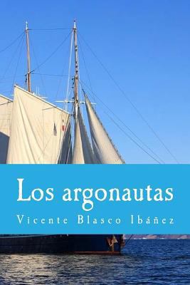 Los argonautas [Spanish] 1546769285 Book Cover
