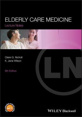 Elderly Care Medicine 0470654546 Book Cover