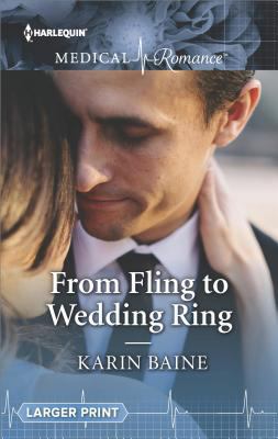 From Fling to Wedding Ring [Large Print] 1335663517 Book Cover