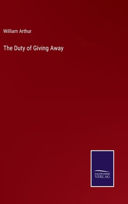 The Duty of Giving Away 3375158610 Book Cover