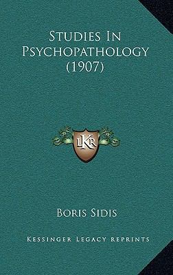 Studies In Psychopathology (1907) 1168921104 Book Cover