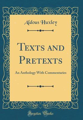 Texts and Pretexts: An Anthology with Commentar... 0266970133 Book Cover