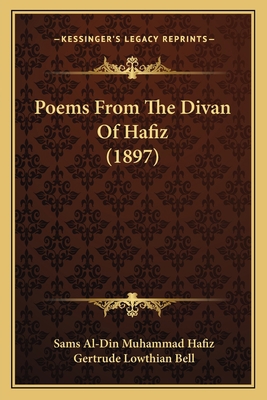 Poems From The Divan Of Hafiz (1897) 1166957128 Book Cover