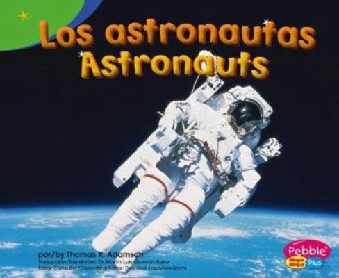 Los Astronautas/Astronauts [Multiple languages] 1429600659 Book Cover