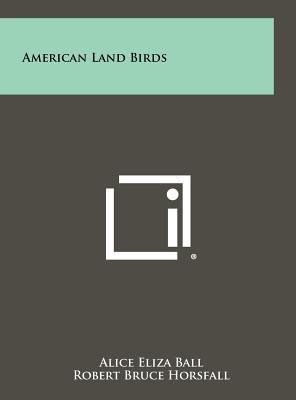 American Land Birds 1258434385 Book Cover