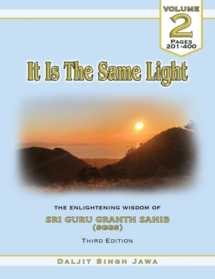 It Is The Same Light: The Enlightening Wisdom o... 1652845313 Book Cover