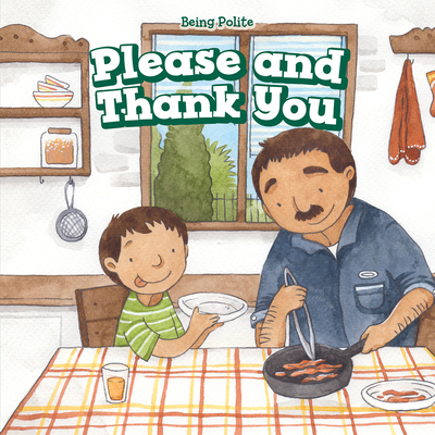 Please and Thank You 1538345862 Book Cover